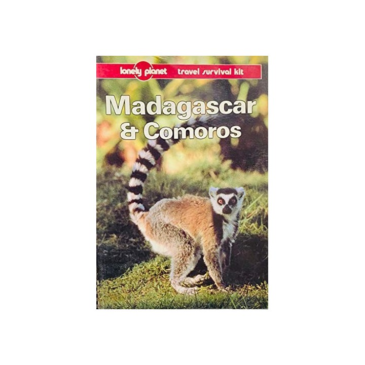 Madagascar and the Comoros. A Travel Survival Kit